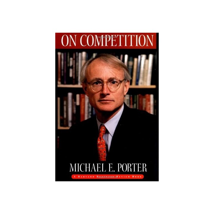 On Competition (A Harvard Business Review Book)